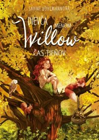 Bohlmann, Sabine: Dievča menom Willow : čas tieňov