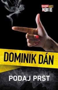 Dán, Dominik: Podaj prst