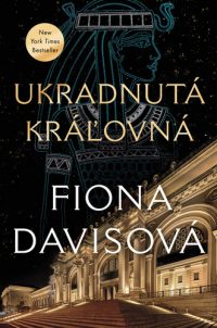Davis, Fiona: Ukradnutá kráľovná