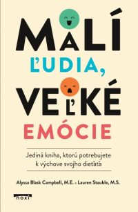 Campbell, Alyssa Blask: Malí ľudia, veľké emócie