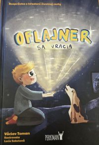 Toman, Václav: Oflajner sa vracia : rozprávka o hľadaní životnej cesty