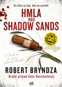 Bryndza, Robert: Hmla nad Shadow Sands