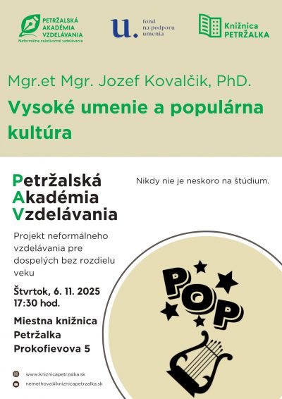 Petržalská akadémia vzdelávania: Mgr et Mgr. Jozef Kovalčik, PhD  – Vysoké umenie a populárna kultúra