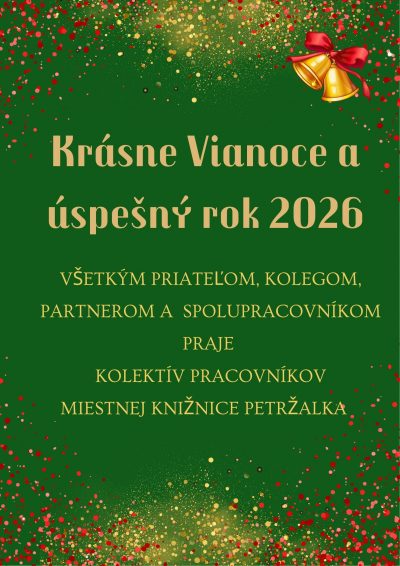 Krásne prežitie vianočných sviatkov praje Knižnica Petržalka