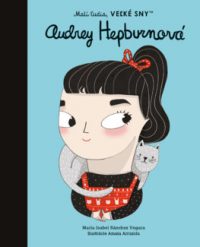 Sánchez Vegara, Maria Isabel: Audrey Hepburn: malí ľudia, veľké sny