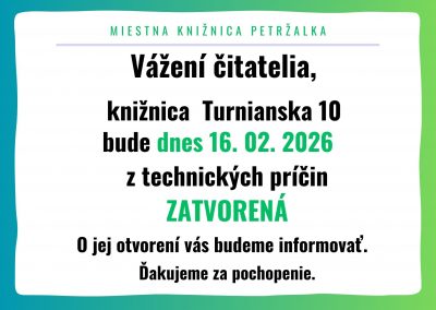 Oznam o zatvorení pobočky Turnianska 10