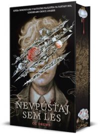 Drews, C.G.: Nevpúšťaj sem les