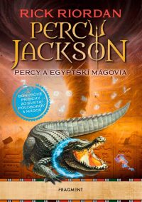 Riordan, Rick: Percy Jackson : Percy a egyptskí mágovia
