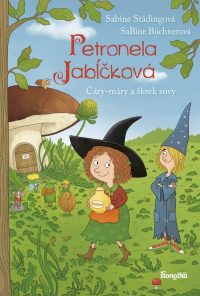 Städing, Sabine: Petronela Jabĺčková : Čáry-máry a škrek sovy