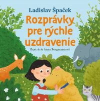 Špaček, Ladislav: Rozprávky pre rýchle uzdravenie