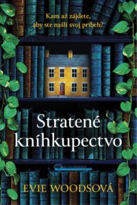 Woods, Evie: Stratené kníhkupectvo