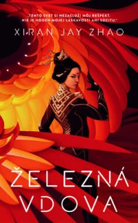 Zhao, Xiran Jay: Železná vdova