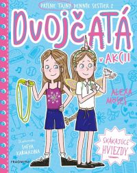 Moses, Alexa: Dvojčatá v akcii : Skákajúce hviezdy