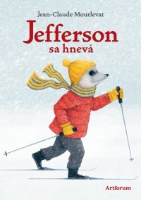 Mourlevat, Jean-Claude: Jefferson sa hnevá