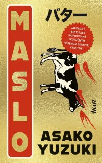 Yuzuki, Asako: Maslo