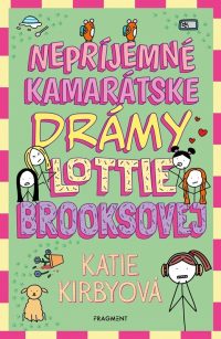 Kirby, Katie: Nepríjemné kamarátske drámy Lottie Brooksovej