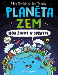 Barfield, Mike: Planéta Zem : Môj život v skratke