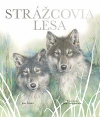 Smalls, June: Strážcovia lesa