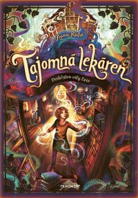 Ruhe, Anna: Tajomná lekáreň : Dedičstvo vily Evie