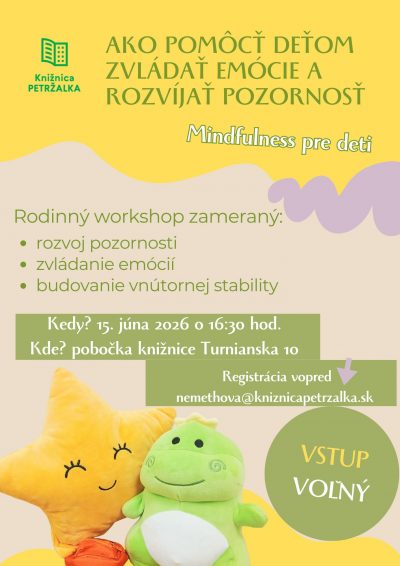 Ako pomôcť deťom zvládať emócie a rozvíjať pozornosť
