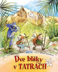 Hegedüšová, Jana: Dve blšky v Tatrách
