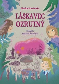 Staviarska, Marka: Láskavec ozrutný