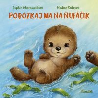 Schoenwald, Sophie: Pobozkaj ma na ňufáčik
