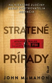 McMahon, John: Stratené prípady