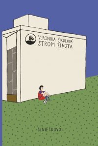 Šikulová, Veronika: Strom života