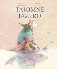 Marcinkevičius, Marius: Tajomné jazero