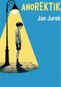 Jurek, Jan: Anorektik