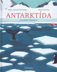 Hernando, Mario Cuesta: Antarktída svetadiel zázrakov