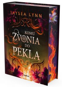 Lynn, Jaysea: Komu zvonia do pekla