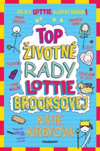 Kirby, Katie: Top životné rady Lottie Brooksovej