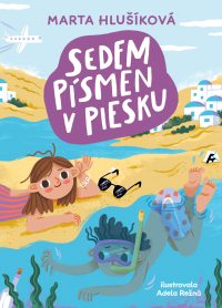 Hlušíková, Marta: Sedem písmen v piesku