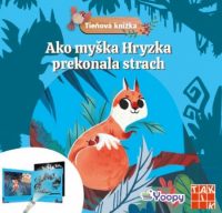 Ako myška Hryzka prekonala strach : tieňová knižka