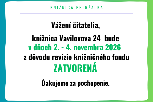 Revízia knižničného fondu / Vavilovova 24